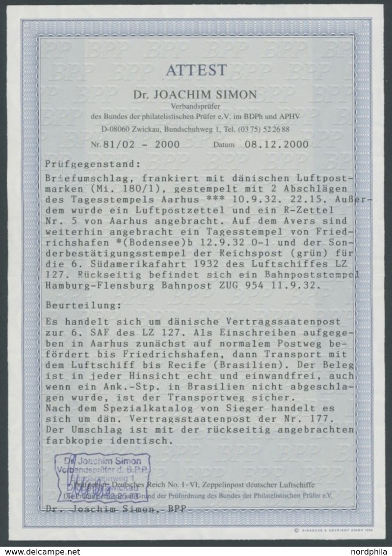 ZULEITUNGSPOST 177Aa BRIEF, Dänemark: 1932, 6. Südamerikafahrt, Per Bahnpost Hamburg-Flensburg, Zug 954, Frankiert Mit M - Zeppelin