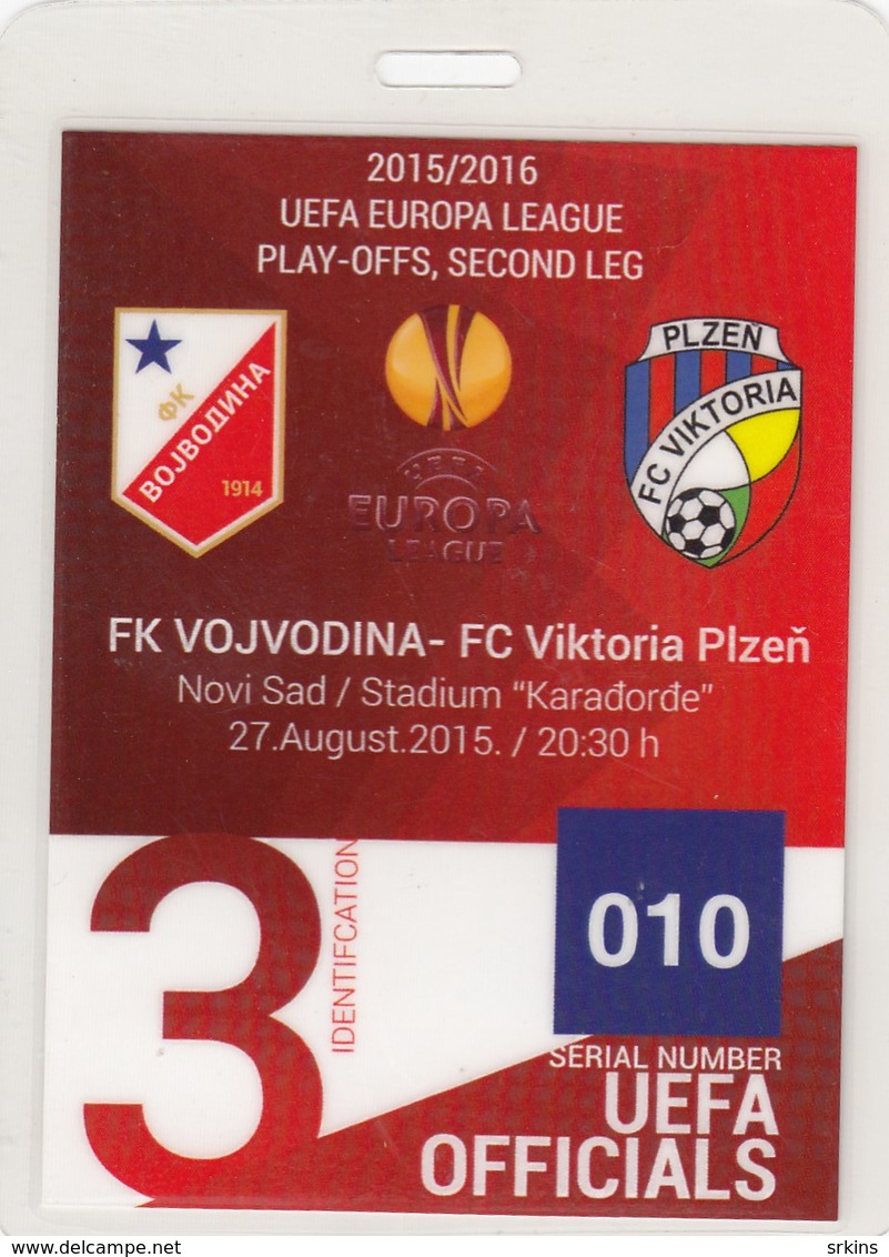 Official UEFA Ticket FC FK Vojvodina Novi Sad FC Viktoria Plzen Czech  27.Aug 2015. Fc Football Match Europa League - Tickets D'entrée