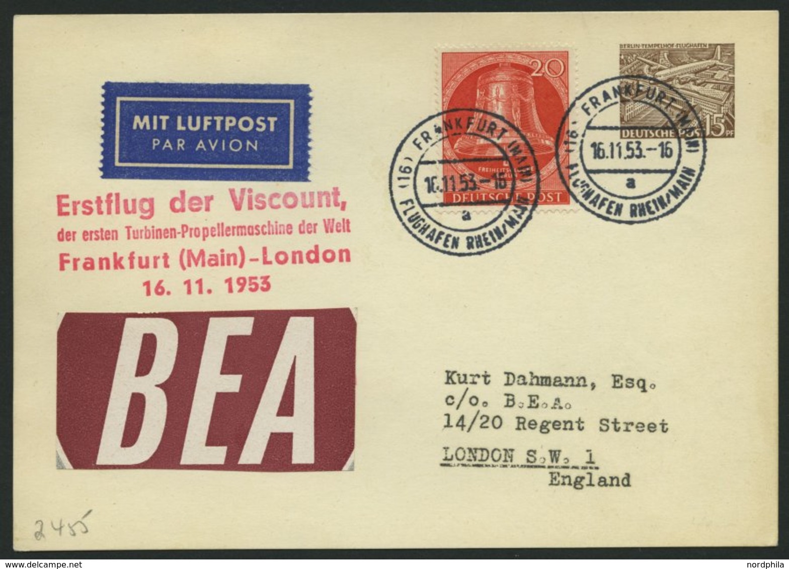 ERST-UND ERÖFFNUNGSFLÜGE 2455 BRIEF, 16.11.53, Frankfurt-London, 15 Pf. Berlin Privat-Ganzsachenkarte Mit Mi.Nr. 103 Zus - Covers & Documents