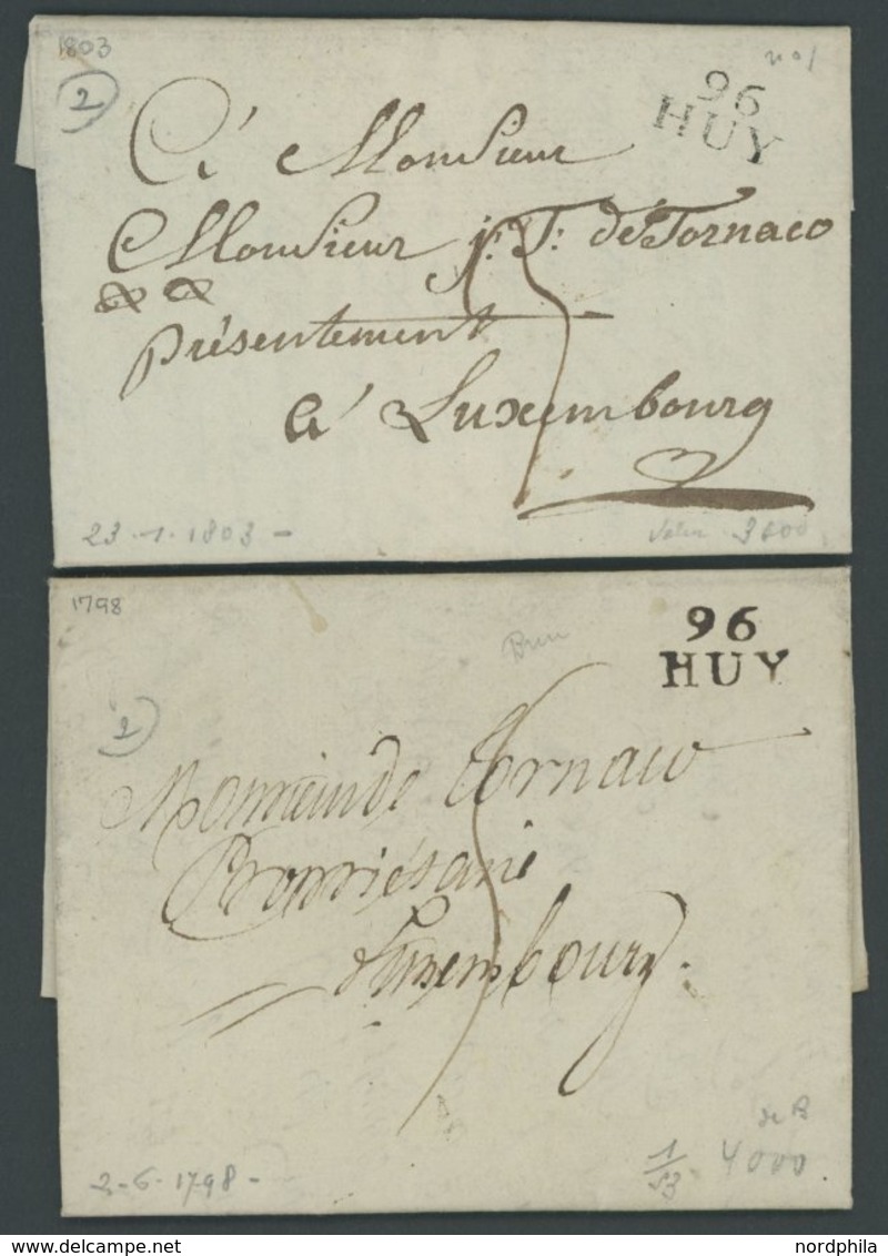 BELGIEN - VORPHILATELIE 1798/1803, 96 HUY, L2, 2 Taxierte Briefe Nach Luxemburg, Pracht - Other & Unclassified