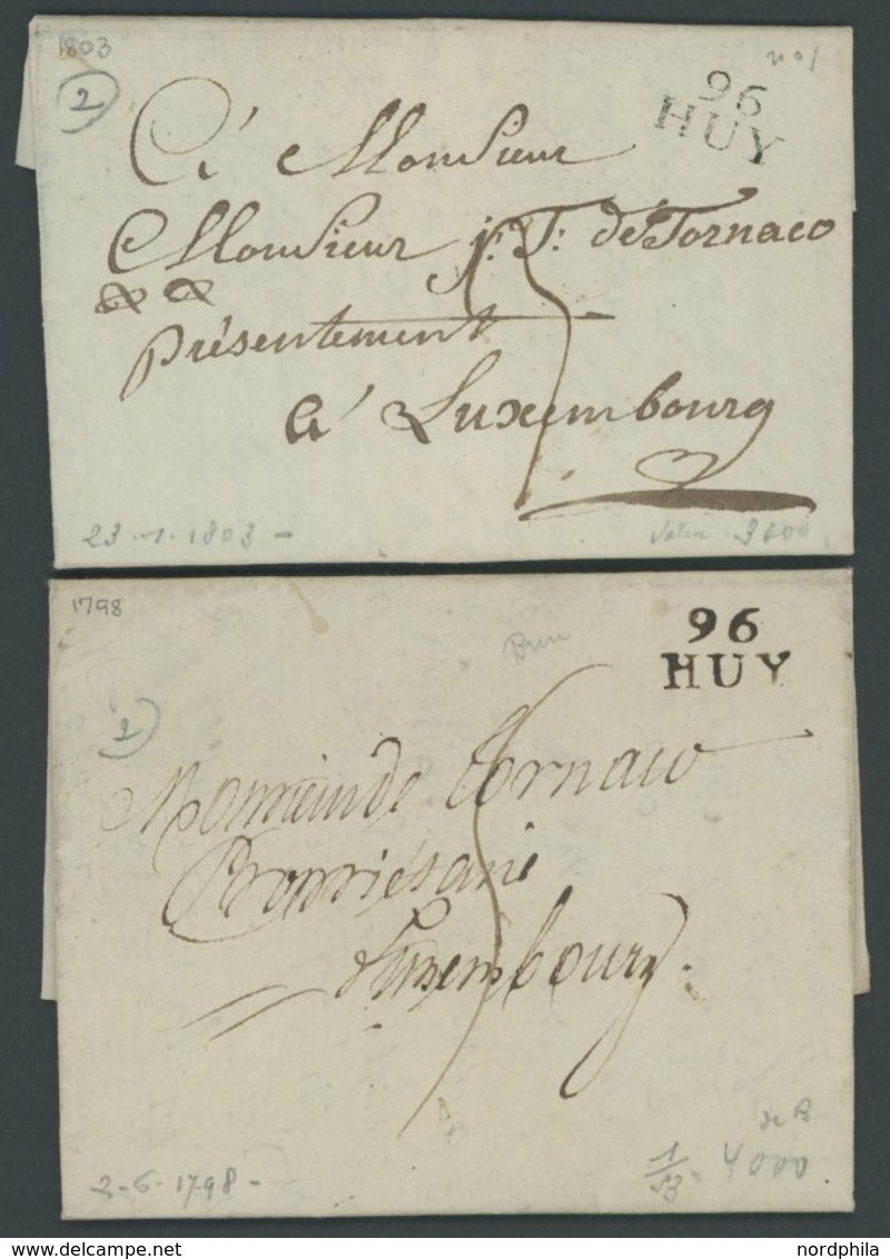BELGIEN - VORPHILATELIE 1798/1803, 96 HUY, L2, 2 Taxierte Briefe Nach Luxemburg, Pracht - Altri & Non Classificati