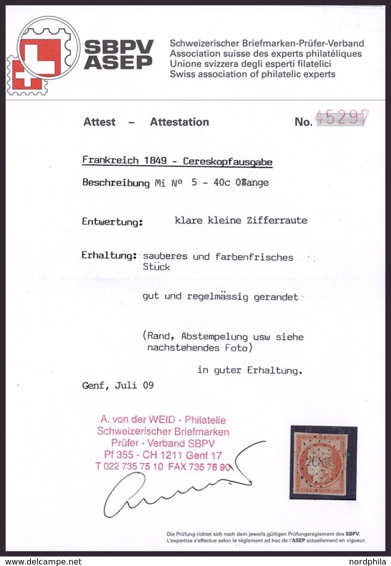 FRANKREICH 5a O, 1850, 40 C. Rotorange, Zentrischer Nummernstempel 2689, Pracht, Fotoattest Von Der Weid, Mi. 550.- - Altri & Non Classificati