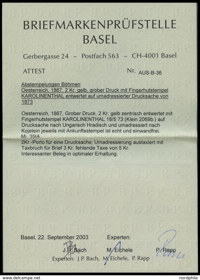 ÖSTERREICH 35I BRIEF, 1873, 2 Kr. Gelb, Grober Druck, Mit Fingerhutstempel KAROLINENTHAL (Klein 2069b) Auf Drucksache Na - Other & Unclassified