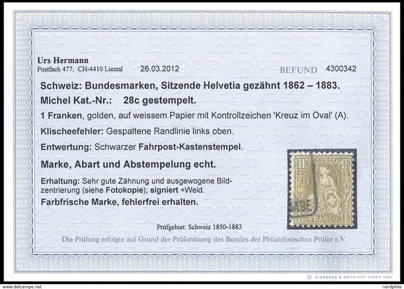 SCHWEIZ BUNDESPOST 28c O, 1864, 1 Fr. Gold Mit Klischeefehler Gespaltene Randlinie Links Oben, Pracht, Fotobefund Herman - Andere & Zonder Classificatie