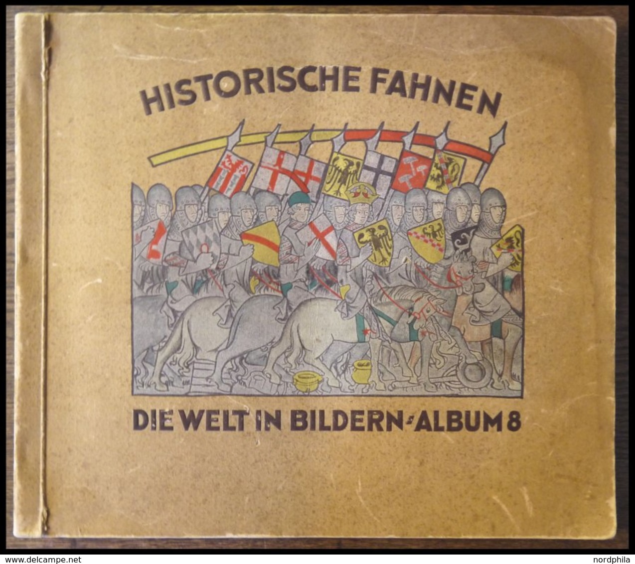 SONSTIGE MOTIVE Sammelbilderalbum Die Welt In Bildern - Historische Fahnen, Album 8, Leichte Gebrauchsspuren - Non Classificati