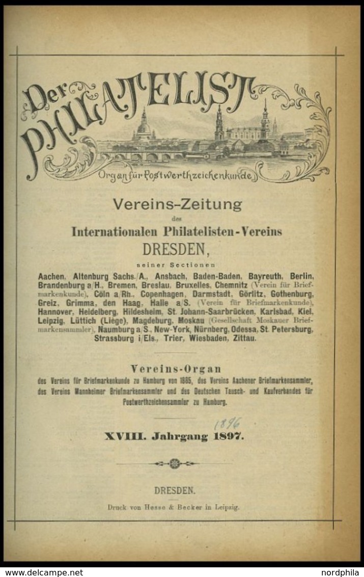 PHIL. LITERATUR Der Philatelist, Vol. XVII-XVIII, Vereins-Zeitungen Des Philatelisten-Vereins Dresden, 1896-1897, Gebund - Filatelia E Storia Postale