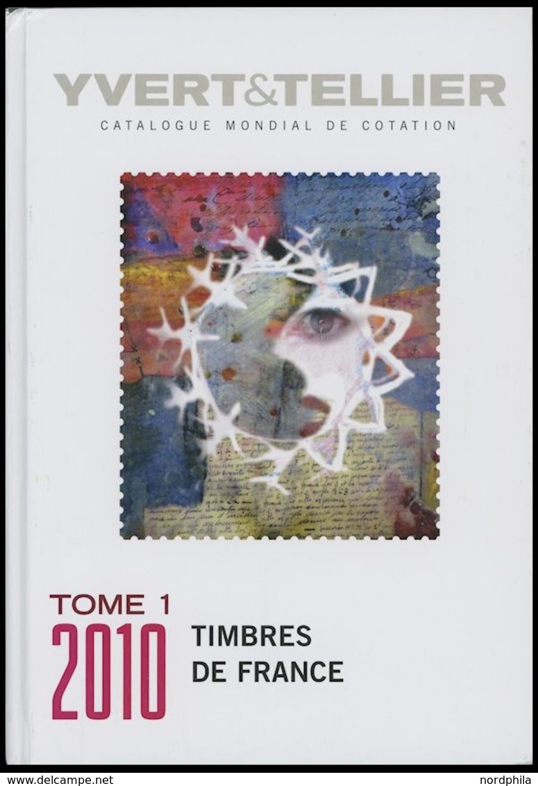 PHIL. KATALOGE Yvert & Tellier, Timbres De France, Tome 1, 2010 - Philately And Postal History