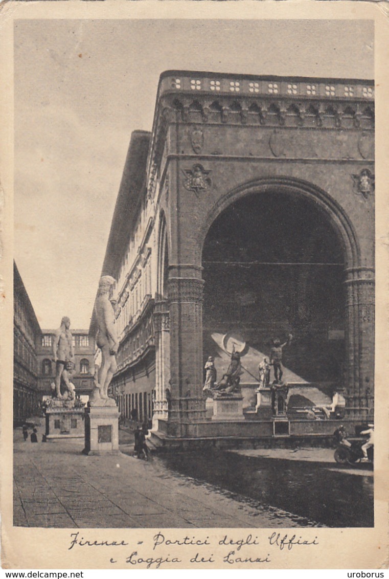 ITALY - Firenze 1940's - Portici Degli Uffizi E Loggia Dei Lanzi - Firenze