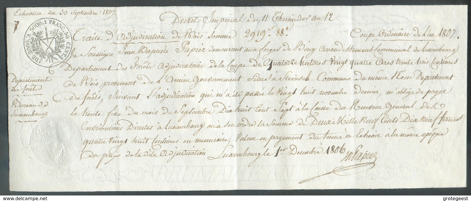 Acte Notarié Avec Cachet Fiscal Franco 50 Cents. à  Luxembourg 1806 - Traité D'adjudication De Bois Sis à Steinsel Pour - ...-1852 Prephilately