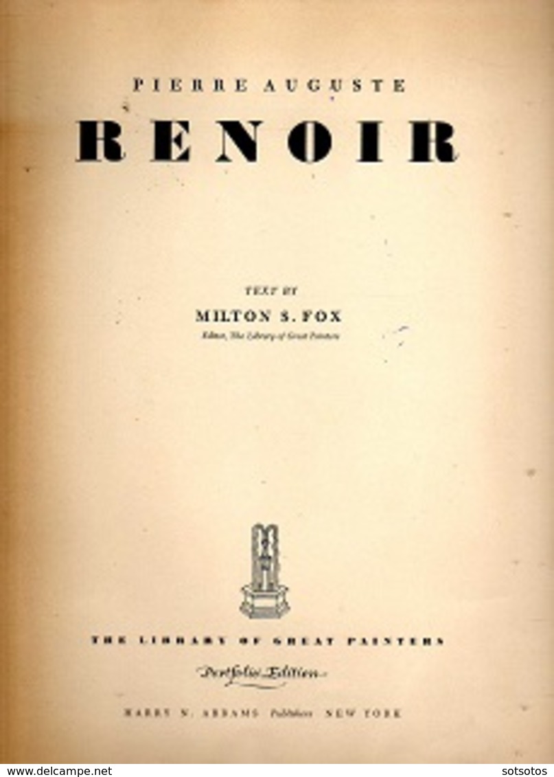 RENOIR By Pierre AUGUSTE, Text By Milton FOX,  Εd. The LIBRARY Of GREAT PAINTERS, PORTFOLIO EDITION, Harry ABRAMS Publis - Schone Kunsten