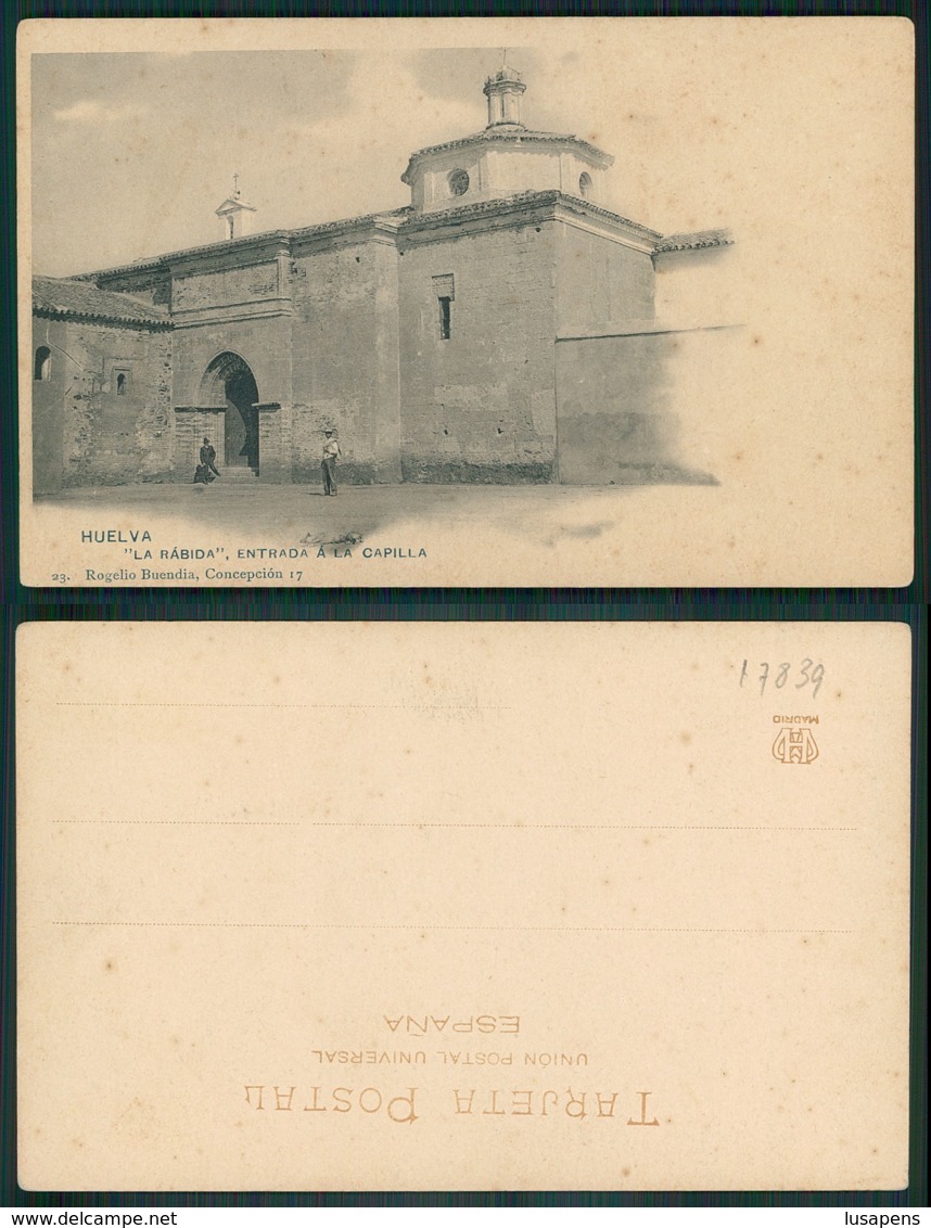 OF [17839] - ESPAÑA - HUELVA - LA RABIDA ENTRADA A LA CAPILLA - Huelva