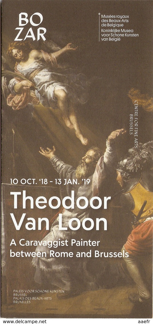 Theodor Van Loon, A Caravaggist Painter Between Rome And Brussels -  Bazar, Brussels 2018/9 - Dépliants Touristiques