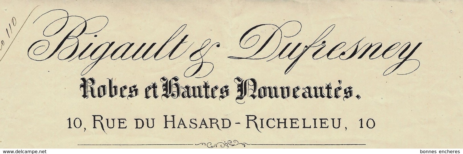 1883 FACTURE AVEC ENTETE BIGAULT DUFRESNEY "ROBES  Et HAUTES NOUVEAUTÉS" Paris Rue Du Hasard Richelieu B.E.VOIR SCANS - 1800 – 1899