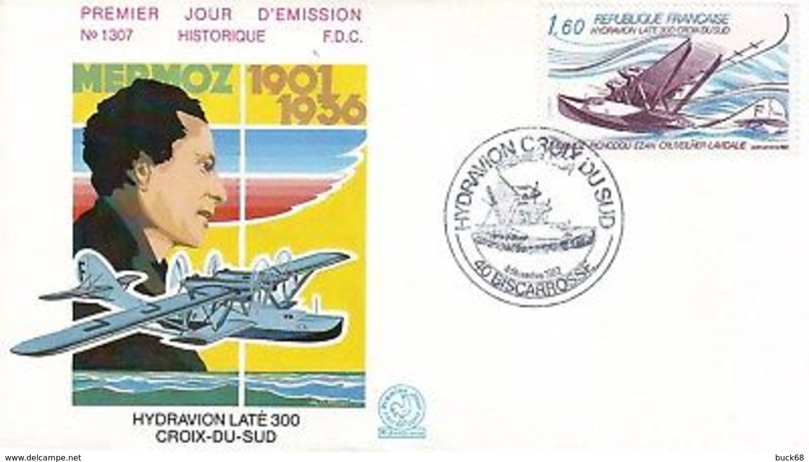 FRANCE Poste Aérienne 56 FDC Pilote Jean MERMOZ Hydravion LATECOERE 300 Croix-Du-Sud - 1980-1989