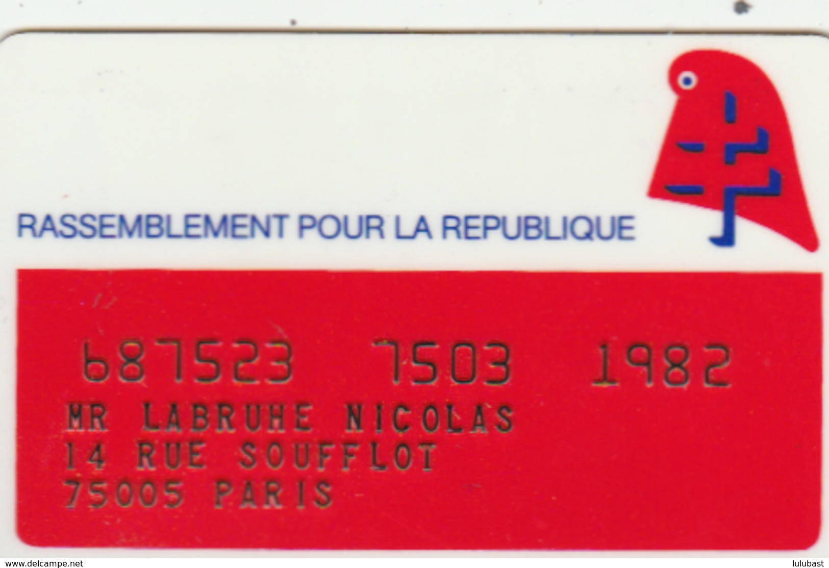 Carte De Membre Du RPR Pour L'année 1982. (TTB Et Peu Souvent Proposée ... à La Vente !) - Autres & Non Classés