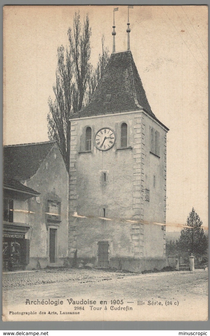 CPA Suisse - Archéologie Vaudoise En 1905 - Tour à Cudrefin - Cudrefin