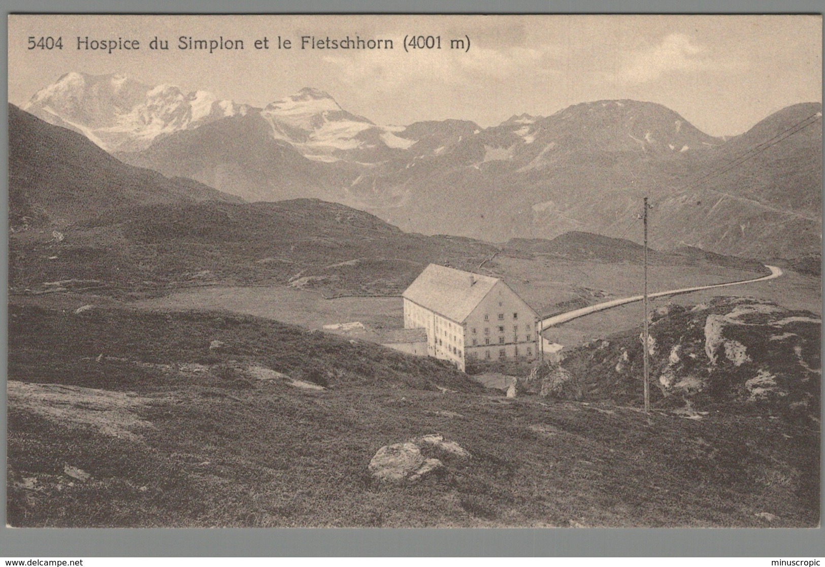 CPA Suisse - Hospice Du Simplon Et Le Fletschhorn - Simplon