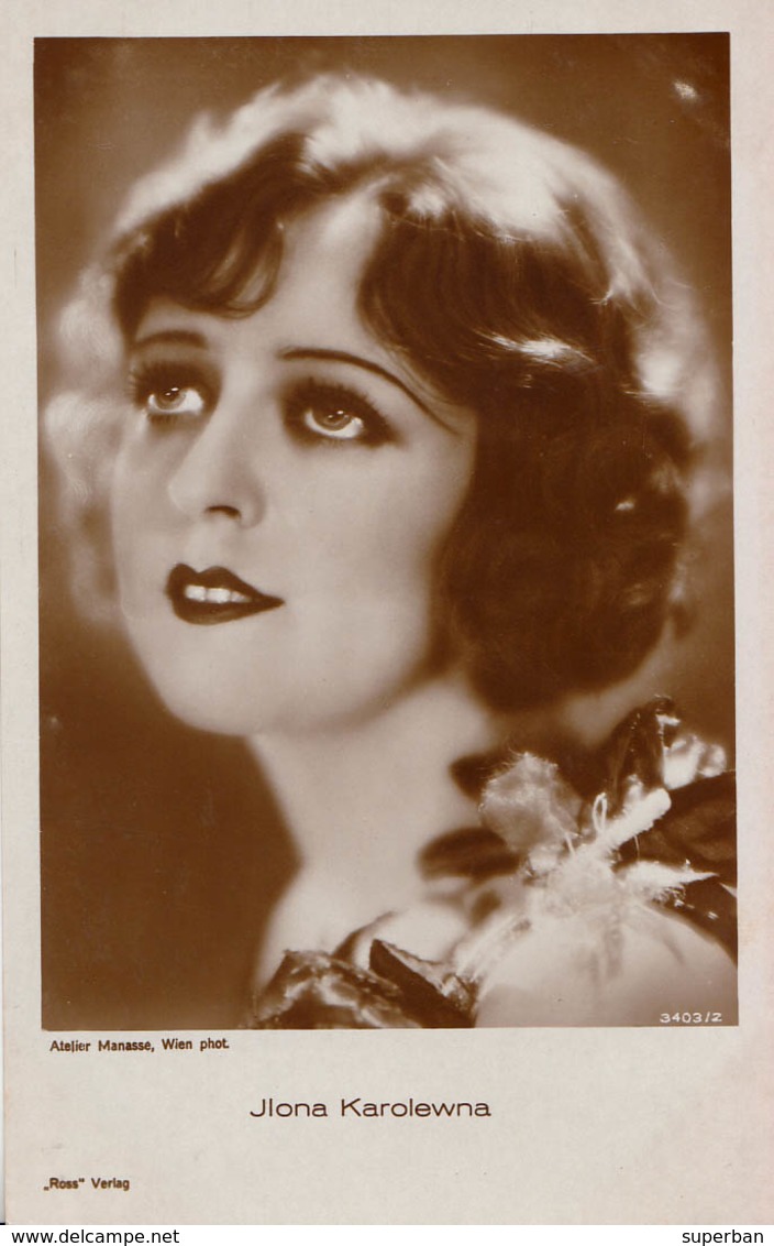 CINEMA - SEXY / PIN-UP - ACTRICE : JLONA KAROLEWNA - CARTE VRAIE PHOTO / REAL PHOTO ~ 1920 - '30 - ROSS VERLAG (aa304) - Acteurs