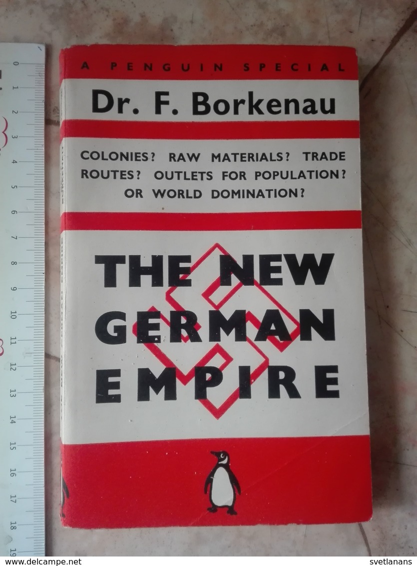 WW2 WWII THE NEW GERMAN EMPIRE F. BORKENAU PENGUIN SPECIAL Paperback 1939 BOOK GERMANY - War 1939-45