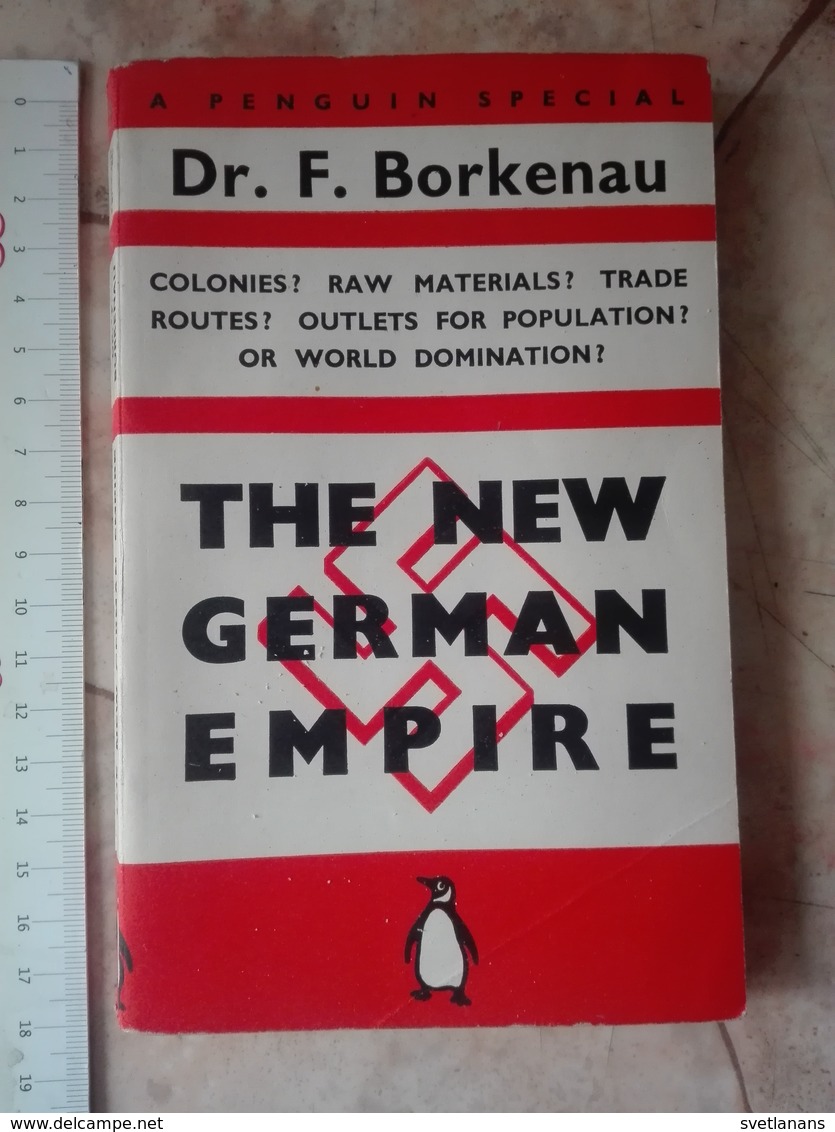 WW2 WWII THE NEW GERMAN EMPIRE F. BORKENAU PENGUIN SPECIAL Paperback 1939 BOOK GERMANY - War 1939-45