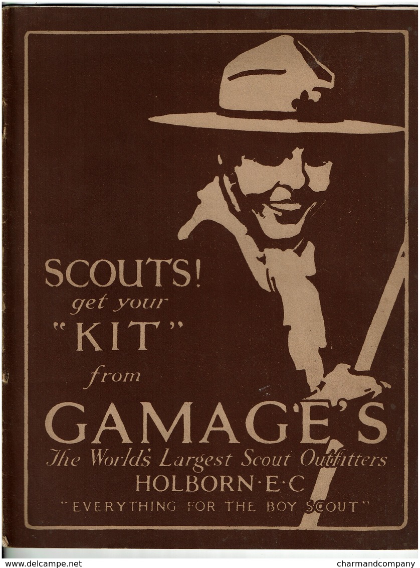 Rare ! Catalogue 1911 GAMAGE's The Worlds' Largest SCOUT Outfitters - Scoutisme - 11 Scans - Scoutisme