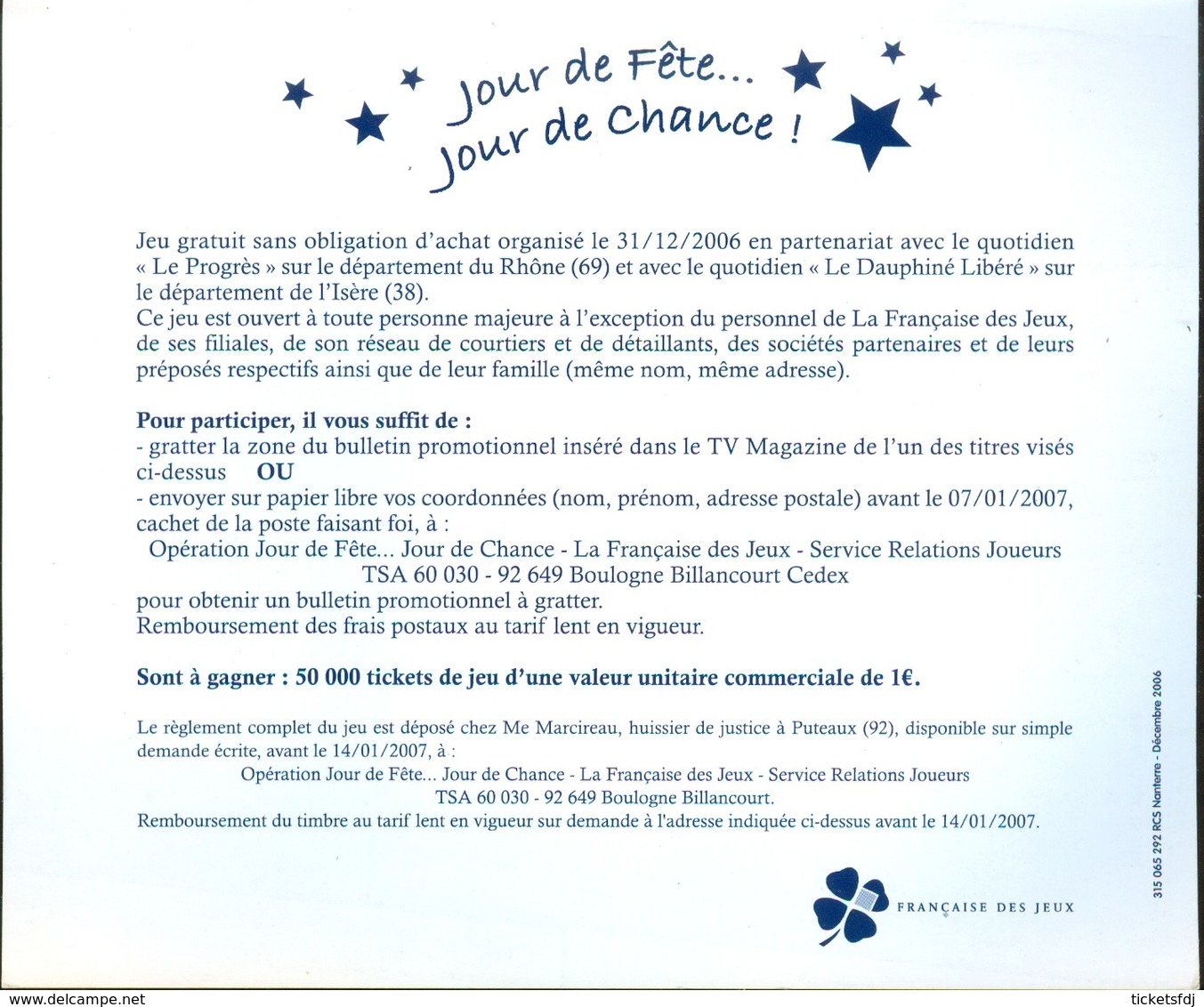Grattage FDJ - FRANCAISE DES JEUX - Jour De Fête Jour De Chance LE PROGRES - Billets De Loterie