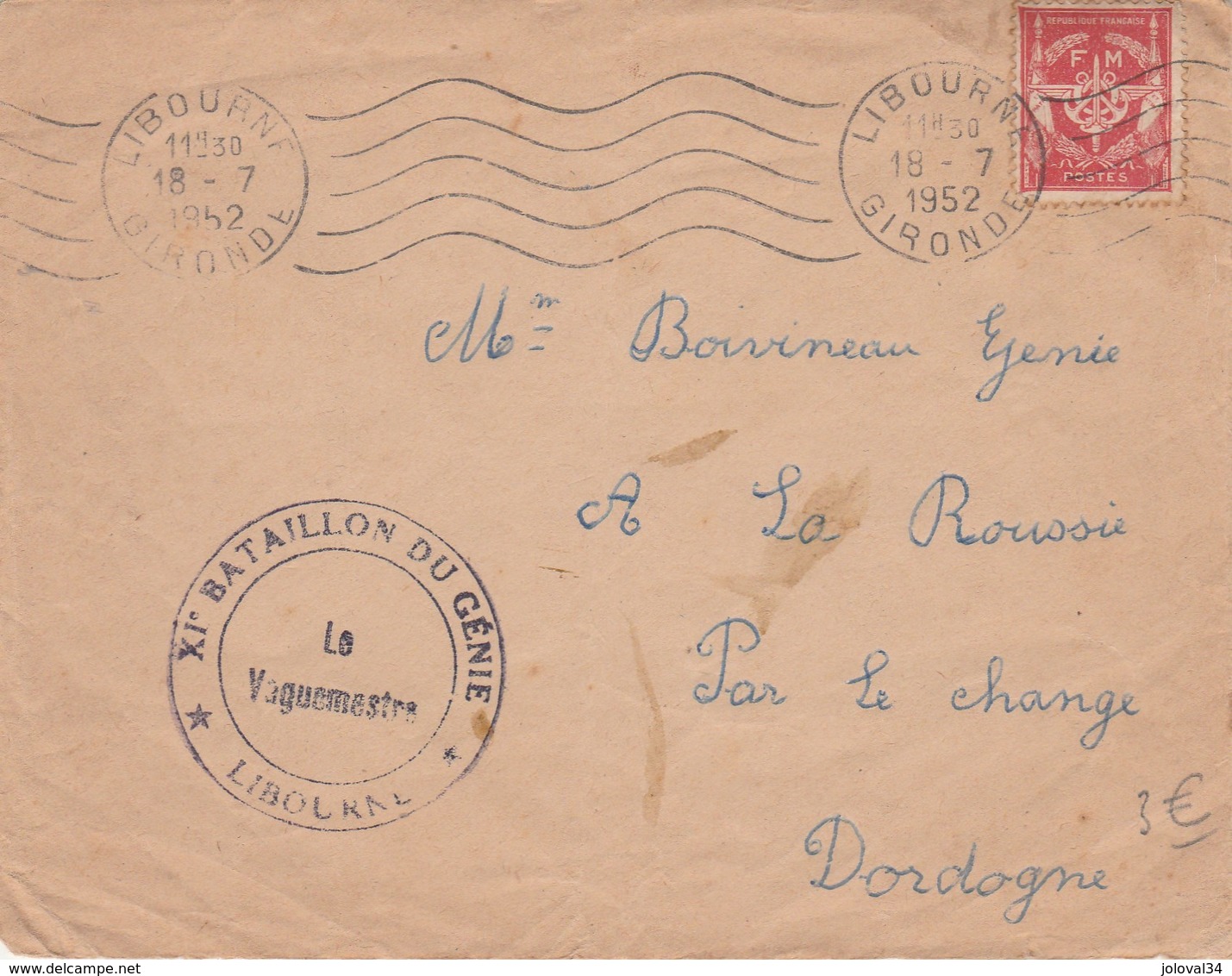 Cachet XI Bataillon Du Génie LIBOURNE Gironde 18/7/1952 Pour La Roussie Change Dordogne - Militaire Stempels Vanaf 1900 (buiten De Oorlog)