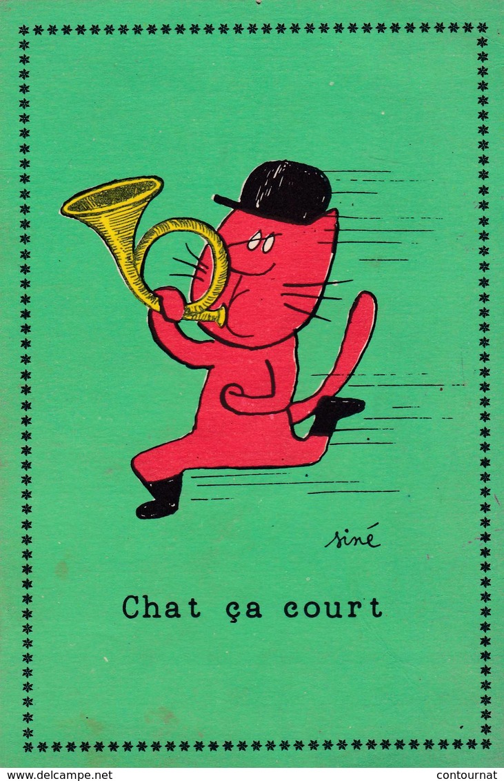 3 CPM Signé SINE Chat    Pelet Terton Ca Court (  F6 éditions PULCINELLA Paris - Sine