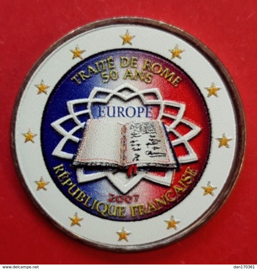 FRANCE 2007 - TRAITE DE ROME  - 2 EUROS COMMEMORATIVE COULEUR - FARBE - COLORED - COLOR - RARE AVEC LE TOUR BLANC - France