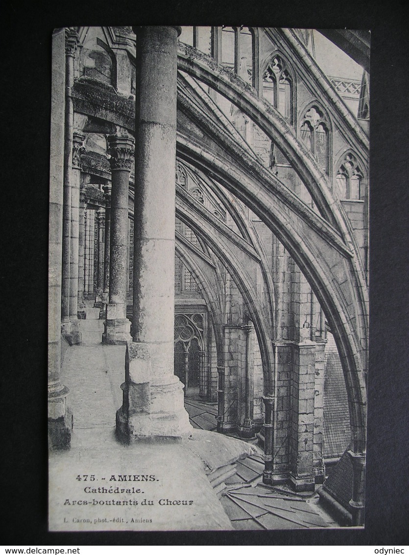 Amiens.Cathedrale.Arcs-boutants Du Choeur - Picardie