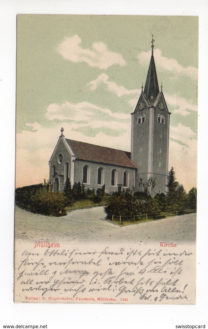 MÜLLHEIM Kirche Verlag E. Hugelshofer Gel. 1905 N. Teufen - Other & Unclassified