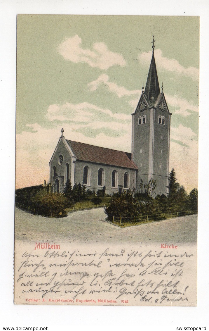 MÜLLHEIM Kirche Verlag E. Hugelshofer Gel. 1905 N. Teufen - Autres & Non Classés