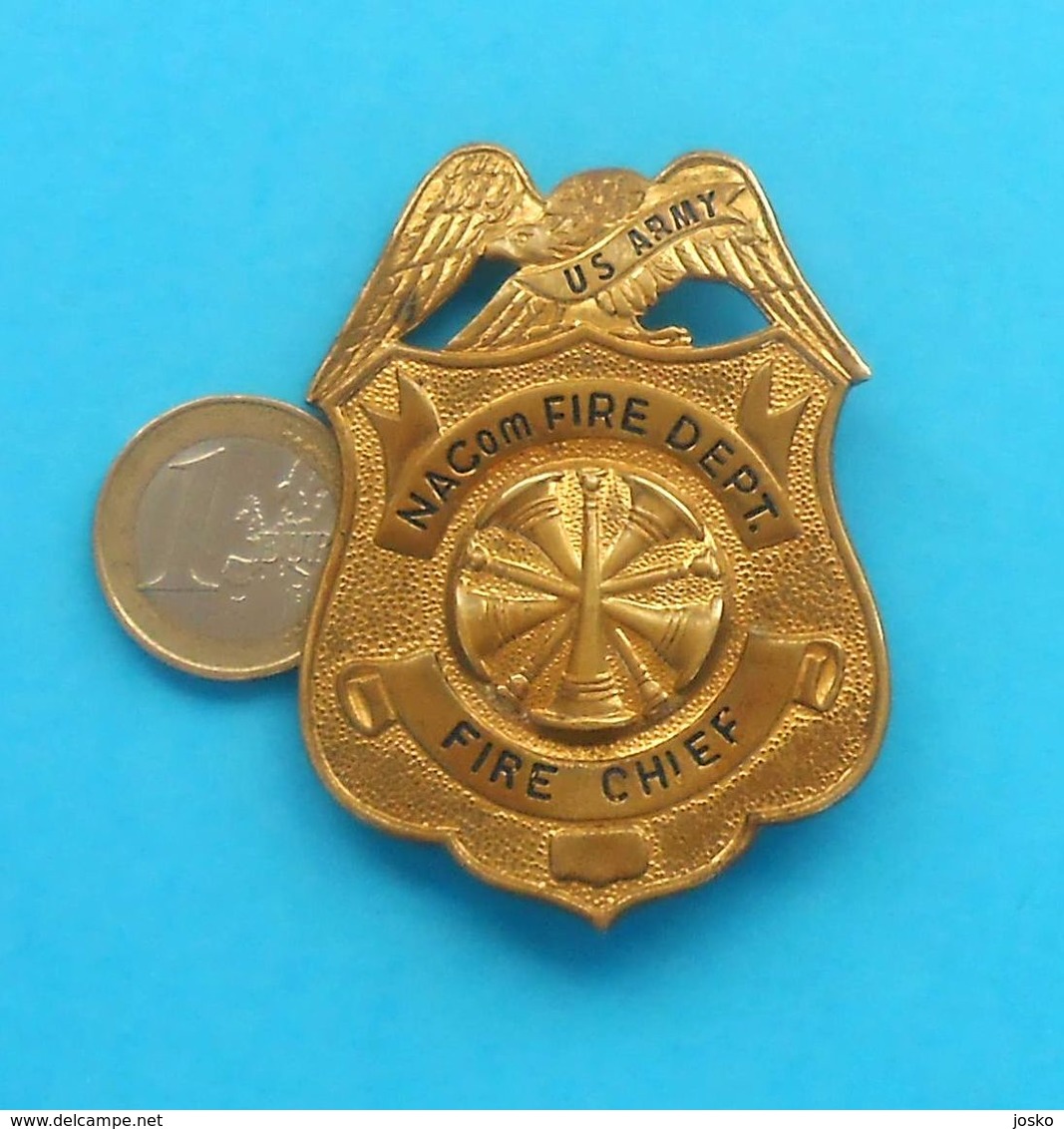 US NACom FIRE DEPARTMENT - FIRE CHIEF - Original Tin Badge LARGE SIZE Fire Department Brigade Feuerwehr Sapeurs Pompiers - Pompiers