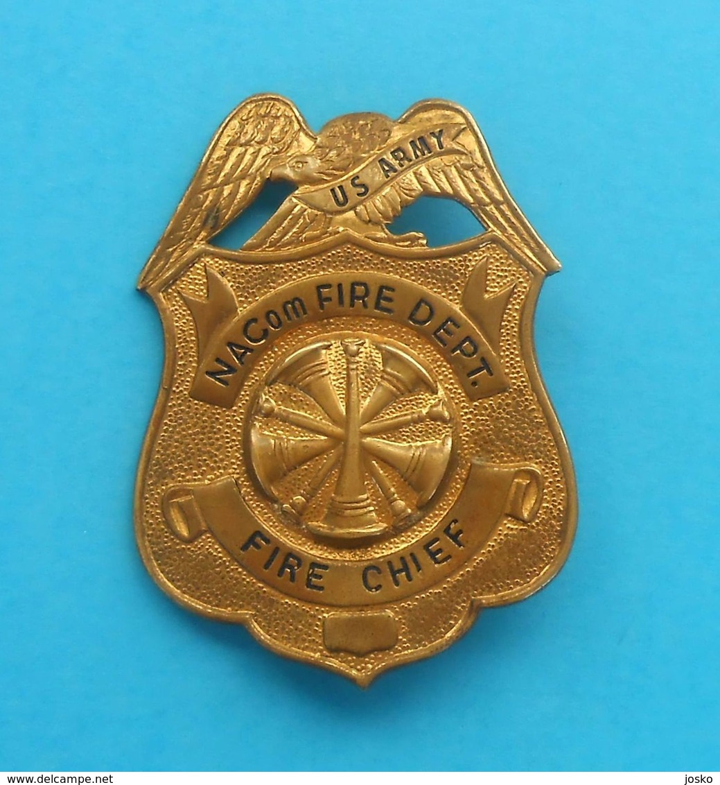 US NACom FIRE DEPARTMENT - FIRE CHIEF - Original Tin Badge LARGE SIZE Fire Department Brigade Feuerwehr Sapeurs Pompiers - Firemen