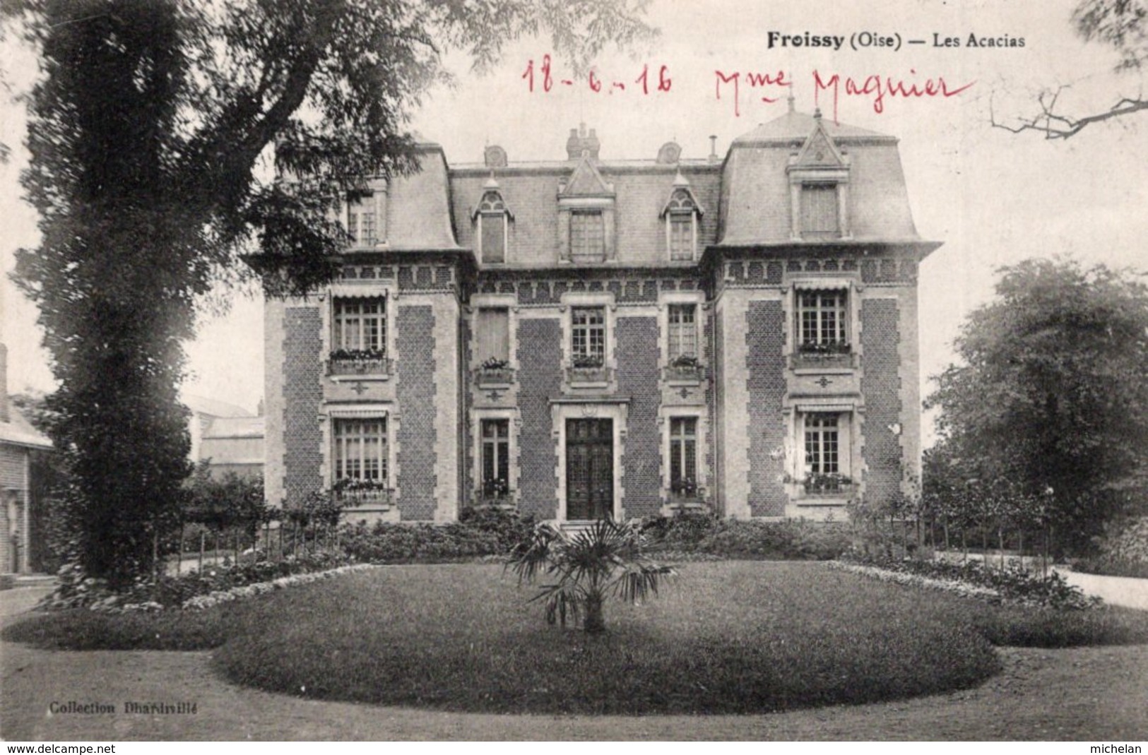 CPA   60  FROISSY---LES ACACCIAS---1916 - Froissy