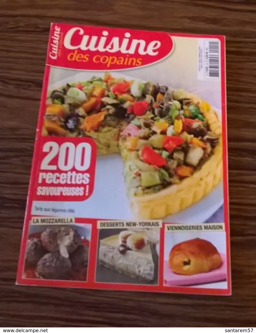 Magazine Cuisine Des Copains 200 Recettes Savoureuses - Cuisine & Vins