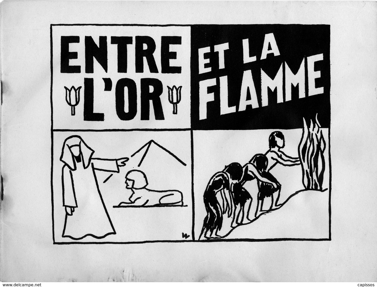 "Entre L'or Et La Flamme" Drame Biblique Pour Enfants En Trois Actes. Rachel Minc Et Hélène Simonet - Livres Dédicacés