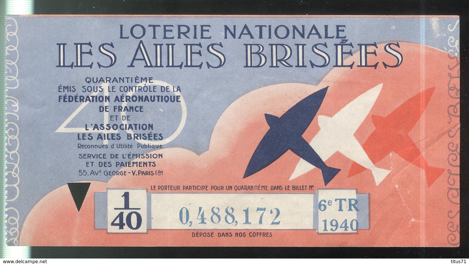 Billet De Loterie 1/40 ème Loterie Nationale - Les Ailes Brisées - 6ème Tranche 1940 - Billets De Loterie