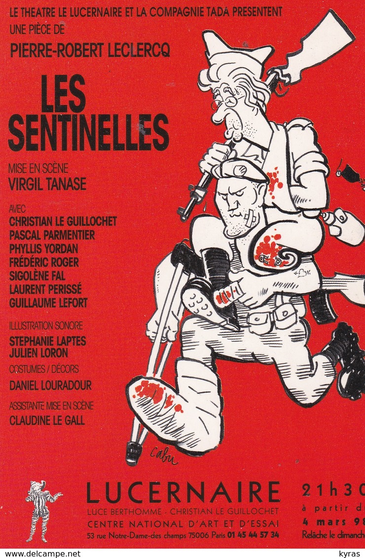CPM 10X15 . Illust CABU . Cart'com  THEATRE . Spectacle "Les Sentinelles"  Au Lucernaire Paris. (Mars 98) - Cabu