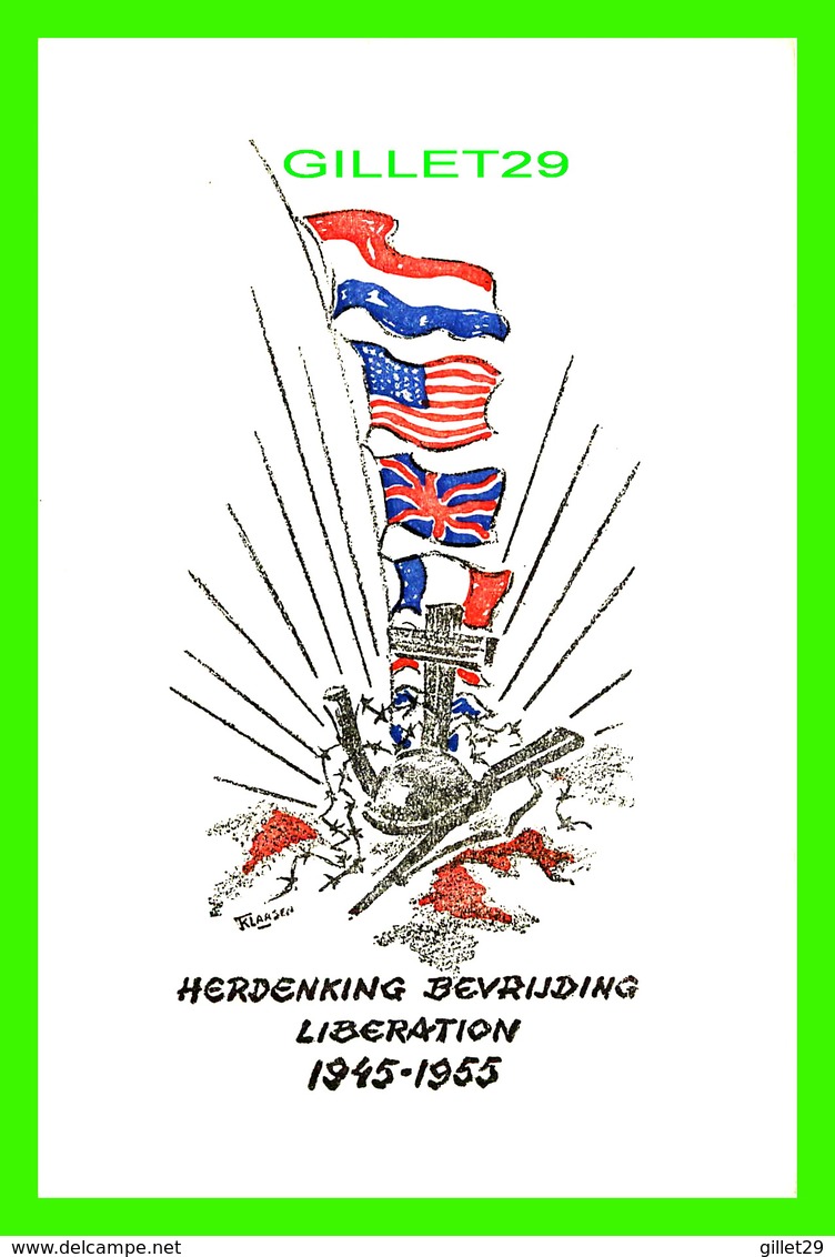 MILITARIA - HERDENKING BEVRIJDING LIBERATION 1945-1955 - - Patriotiques