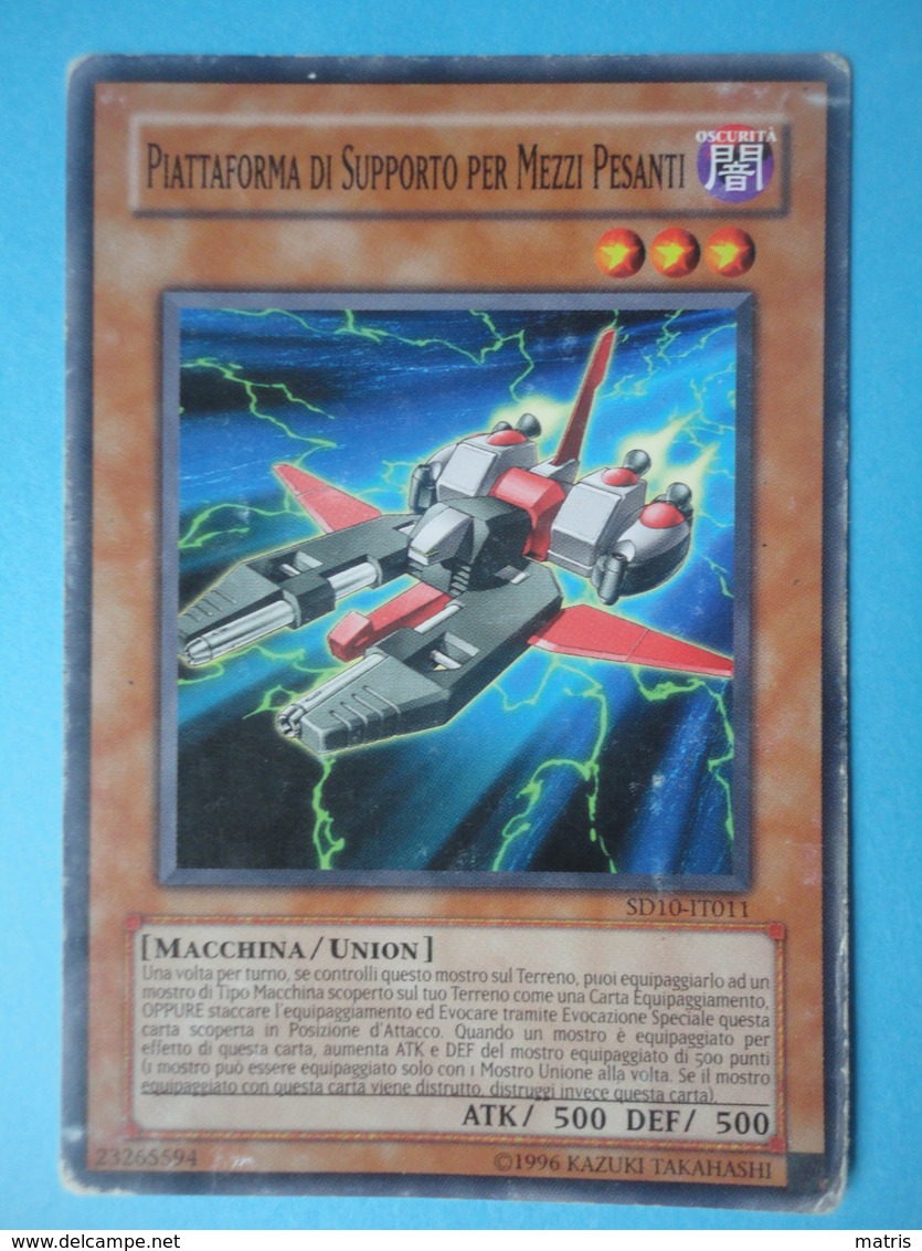 Piattaforma Di Supporto Per Mezzi Pesanti - Serie STRUCTURE DECK RIVOLTA DELLE MACCHINE - 2007 - SD10 IT011 - Yu-Gi-Oh