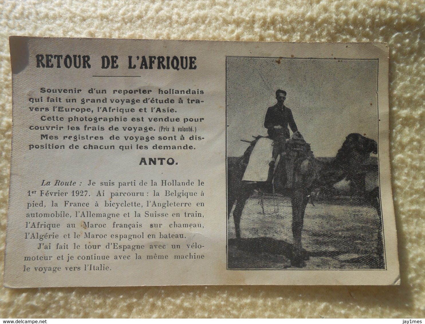 Anto , Reporter Trip From Holland Feb 1st 1927, Bicycle,car,train, Camel In Morocco, Moto In Spain - Autres & Non Classés