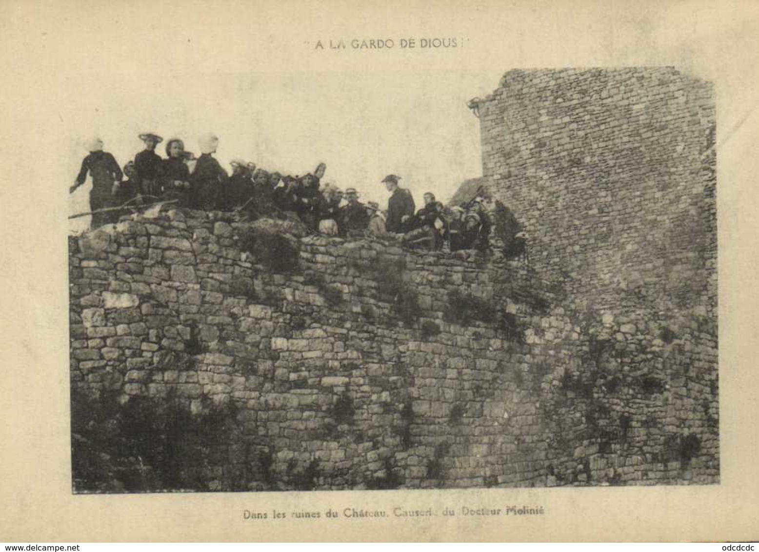 A LA GARDO DE DIOUS (Severac Le Chateau) Dans Les Ruines Du Chateau Causerie Du Docteur Molinié RV - Autres & Non Classés