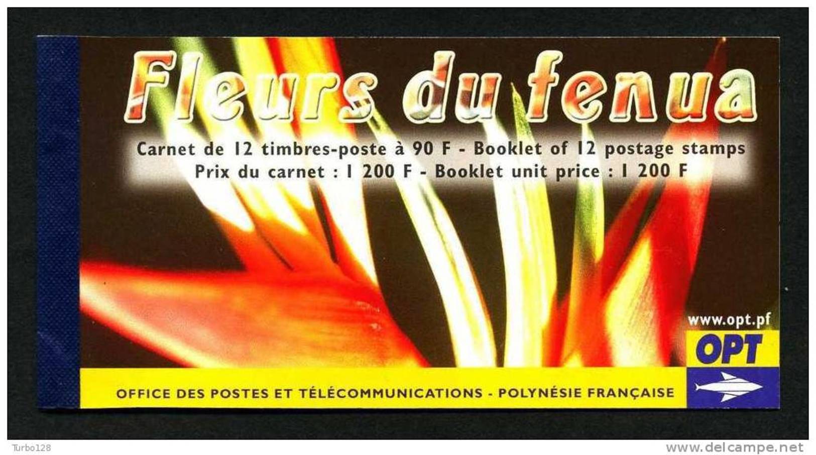 POLYNESIE 2004 Carnet N° C723  ** (723/734) Complet Avec Ses 2 Feuillets Neuf MNH Superbe C 30 &euro; Fleurs Flore Fl - Markenheftchen