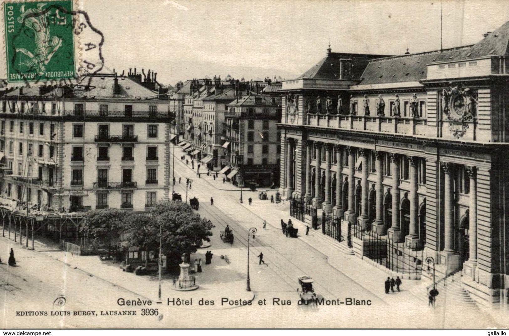 GENEVE HOTEL DES POSTES ET RUE DU MONT BLANC - Genève