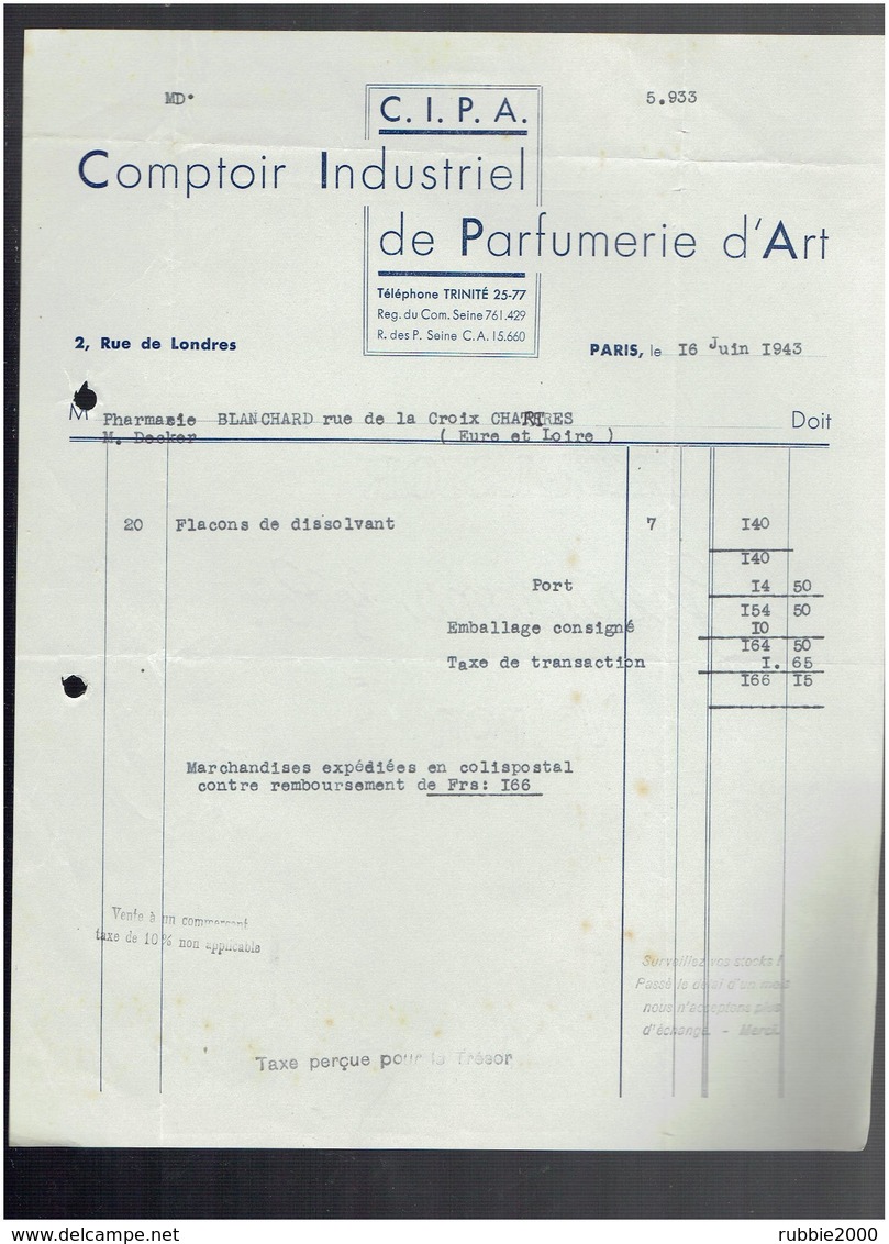 FACTURE 1943 COMPTOIR INDUSTRIEL DE PARFUMERIE D ART 2 RUE DE LONDRES A PARIS - Autres & Non Classés