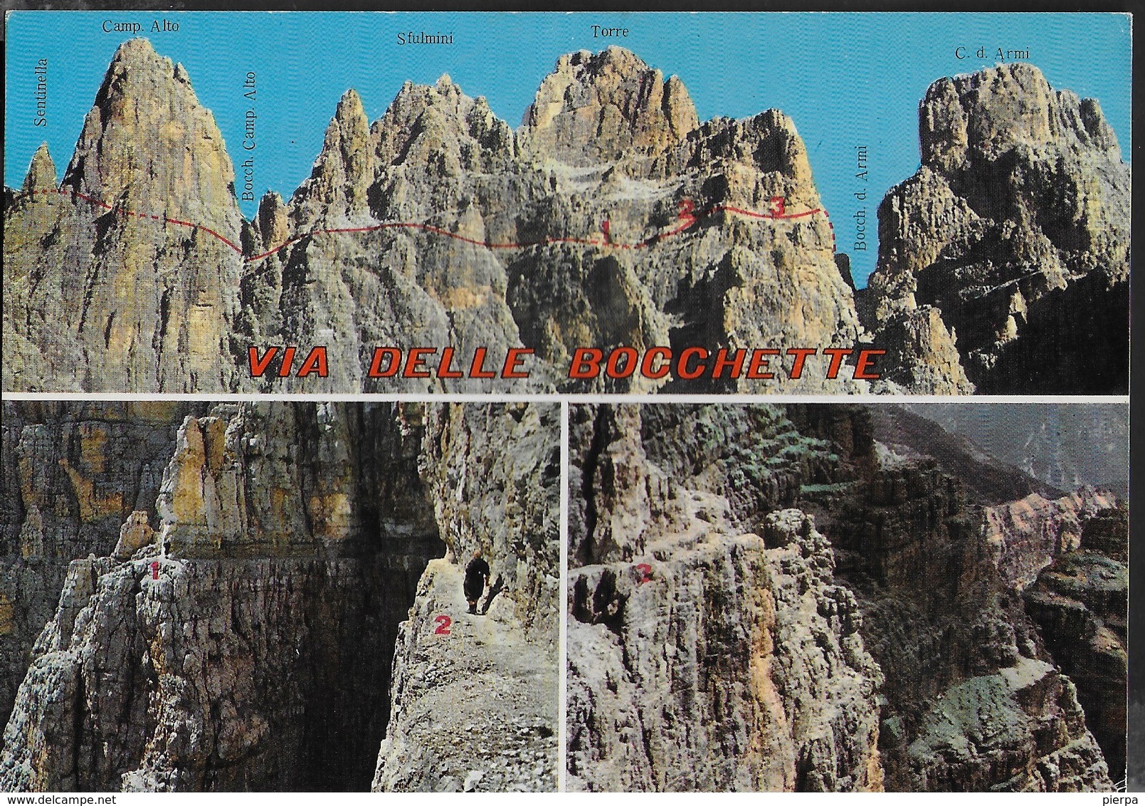 DOLOMITI DI BRENTA - LA VIA DELLE BOCCHETTE - EDIZ. HERMES - VIAGGIATA 1986 FRANCOBOLLO ASPORTATO - Alpinisme