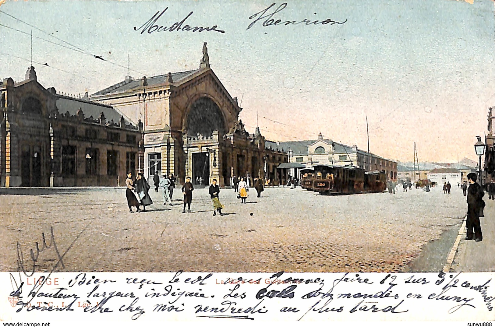 Liège - La Gare Des Guillemins (colorisée, D T C Tram Tramway 1908) - Liege