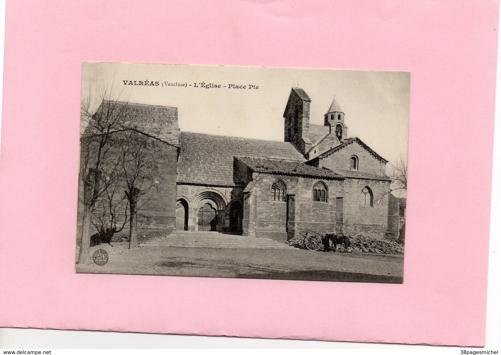 Carte Postale - Valréas - D84 - L'Eglise - Place Pie - Valreas