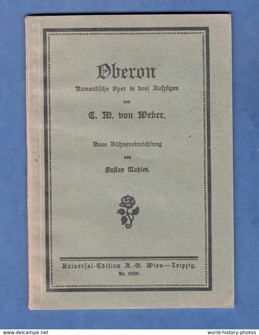 Livre Vers 1910 1920 - OBERON - Romantische Oper In Drei Aufzügen - Gustav Mahler Universal Edition Wien Leipzig Opera - Musica